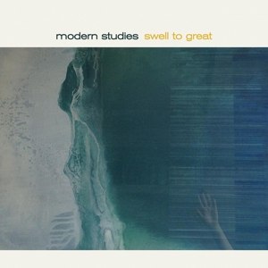 MODERN STUDIES - SWELL TO GREAT 118006