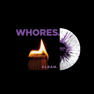 WHORES. - CLEAN - LTD ULTRA CLEAR WITH PURPLE AND BLACK SPLATTER 118161