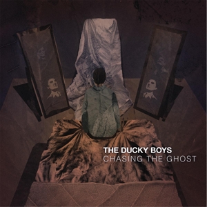 DUCKY BOYS, THE - CHASING THE GHOST 118998