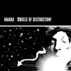MARAH - ANGELS OF DESTRUCTION 120282