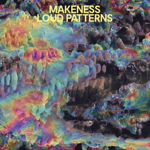 MAKENESS - LOUD PATTERNS (LIMITED COLORED EDITION) 122912