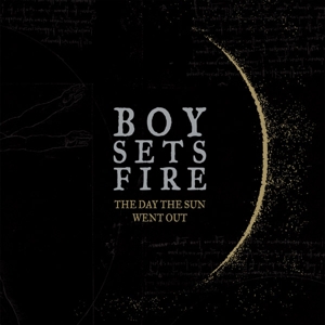 BOYSETSFIRE - THE DAY THE SUN WENT OUT 124565