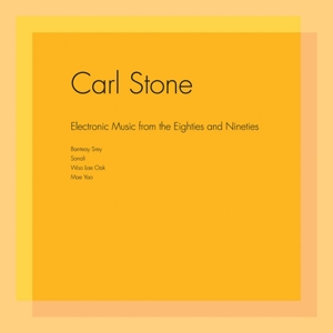 STONE, CARL - ELECTRONIC MUSIC FROM THE EIGHTIES AND NINETIES 126252