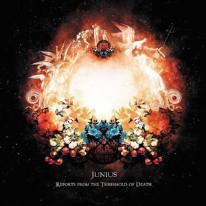 JUNIUS - REPORTS FROM THE THRESHOLD OF DEATH 126552
