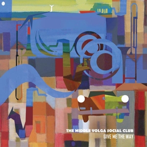 MIDDLE VOLGA SOCIAL CLUB - GIVE ME THE WAY 126648