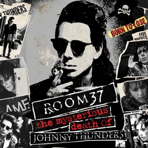 THUNDERS, JOHNNY - ROOM 37:THE MYSTERIOUS DEATH OF...(BD/DVD/CD) 133474