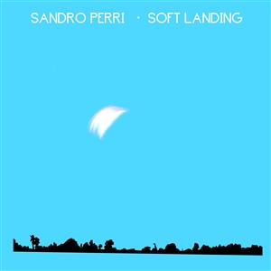 PERRI, SANDRO - SOFT LANDING 135645