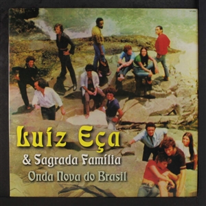 EÇA, LUIZ Y LA FAMILIA SAGRADA - LA NUEVA ONDA DEL BRASIL (REISSUE 2020) 139001