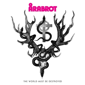 ARABROT - THE WORLD MUST BE DESTROYED 142992