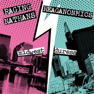 RAGING NATHANS & THE REAGANOMICS - MIDWEST DURESS 143166