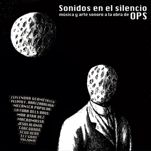 VARIOUS - SONIDOS EN EL SILENCIO - MUSICA Y ARTE SONORO A LA OBRA 145060