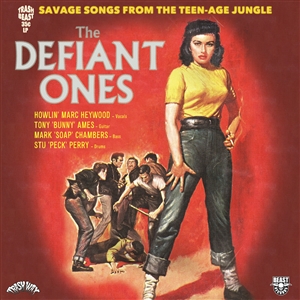 DEFIANT ONES, THE - SAVAGE SONGS FROM THE TEEN-AGE JUNGLE 146575
