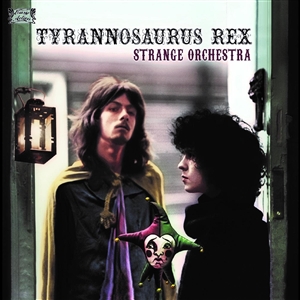 TYRANNOSAURUS REX - STRANGE ORCHESTRA 149564