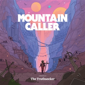 MOUNTAIN CALLER - CHRONICLE I: THE TRUTHSEEKER 150173