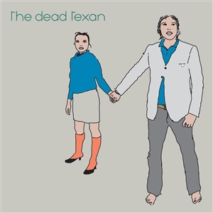 DEAD TEXAN, THE - THE DEAD TEXAN 155020