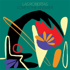 LAS ROBERTAS - LOVE IS THE ANSWER (RED VINYL) 155398