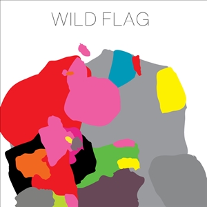 WILD FLAG - WILD FLAG 158838