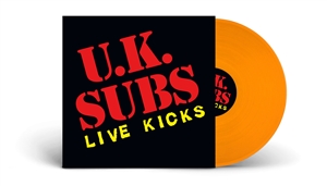 UK SUBS - LIVE KICKS (ORANGE VINYL) 161662