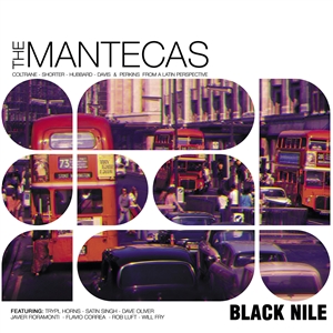 MANTECAS, THE - BLACK NILE - LTD ED. 161708