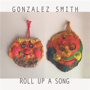 SMITH, GONZALES - ROLL UP A SONG 161931