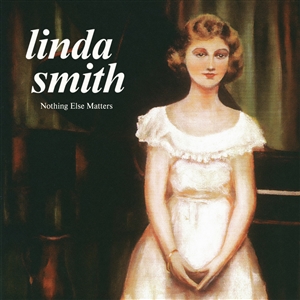 SMITH, LINDA - NOTHING ELSE MATTERS (OLIVE GREEN VINYL) 162290
