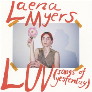 MYERS, LAENA - LUV (SONGS OF YESTERDAY) 162681