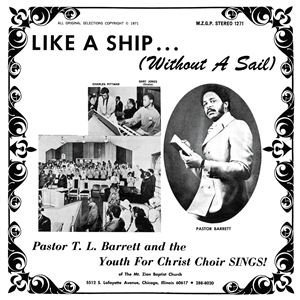 PASTOR T.L. BARRETT & THE YOUTH FOR CHRIST CHOIR - LIKE A SHIP (WITHOUT A SAIL) (SPLATTER VINYL) 163410