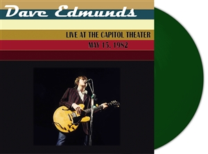 EDMUNDS, DAVE - LIVE AT THE CAPITOL THEATER (GREEN VINYL) 163713