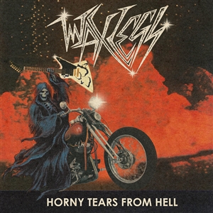 WAXLEGS - HORNY TEARS FROM HELL 164239