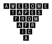 AWESOME TAPES FROM AFRICA