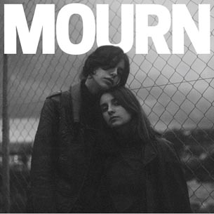 MOURN: Selftitled debut album released on February 13 via CAPTURED TRACKS!