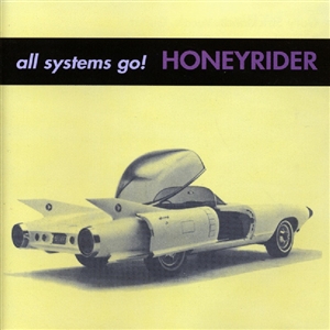 HONEYRIDER - ALL SYSTEMS GO 6221