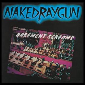NAKED RAYGUN - BASEMENT SCREAMS EP 8658