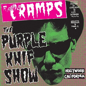 VARIOUS - RADIO CRAMPS, THE PURPLE KNIFE SHOW 9919