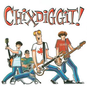 CHIXDIGGIT - CHIXDIGGIT 11992