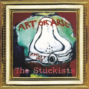 STUCKISTS - ART OF ARSE 12872