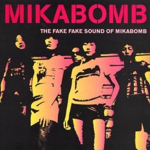 MIKABOMB - THE FAKE FAKE SOUND OF... 13278