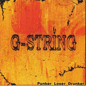 G-STRING - PUNKER LOSER DRUNKER 16494