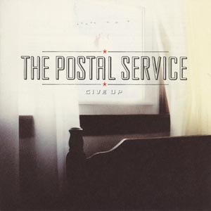 POSTAL SERVICE, THE - GIVE UP 17878