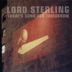 LORD STERLING - TODAY'S SONG FOR TOMORROW 22455