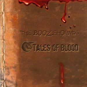 BOOZEHOUNDS - TALES OF BLOOD 24583