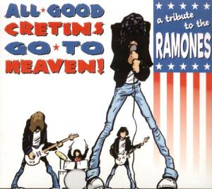 VARIOUS - A TRIBUTE TO THE RAMONES - ALL GOOD CRETINS GO TO HEAVEN 24603