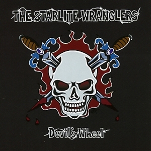 STARLITE WRANGLERS - DEVIL'S WHEEL 25428
