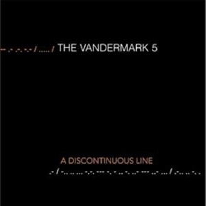 VANDERMARK 5, THE - A DISCONTINUOUS LINE 29022