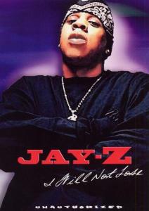 JAY-Z - I WILL NOT LOSE: UNAUTHORIZED 29319