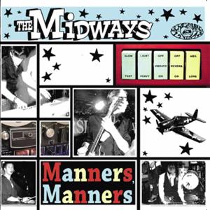 MIDWAYS, THE - MANNERS, MANNERS 30460