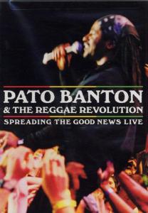 BANTON, PATO & REGGAE REVOLUTION - SPREADING THE GOOD NEWS(LIVE) 30579