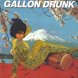 GALLON DRUNK - TONITE...THE SINGLES BAR 31002