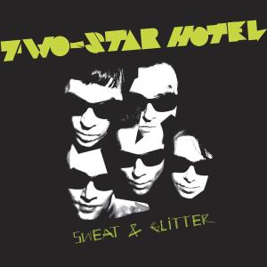 TWO-STAR HOTEL - SWEAT & GLITTER 32035