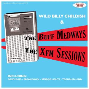BUFF MEDWAYS, THE - THE XFM SESSIONS 32275